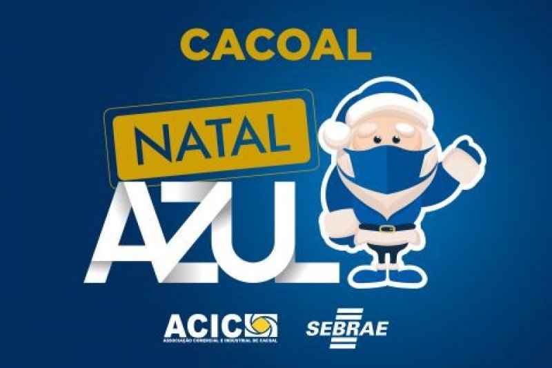 Sebrae em parceria com ACIC apresenta a campanha Natal Azul
