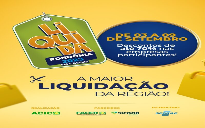 LIQUIDA RONDÔNIA EM CACOAL 2023- Confira as lojas participantes.