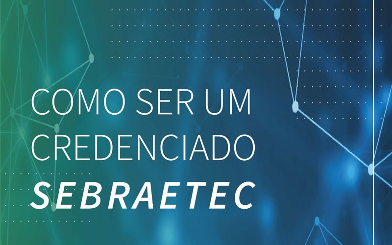 Palestra: Como ser um Credenciado Sebraetec